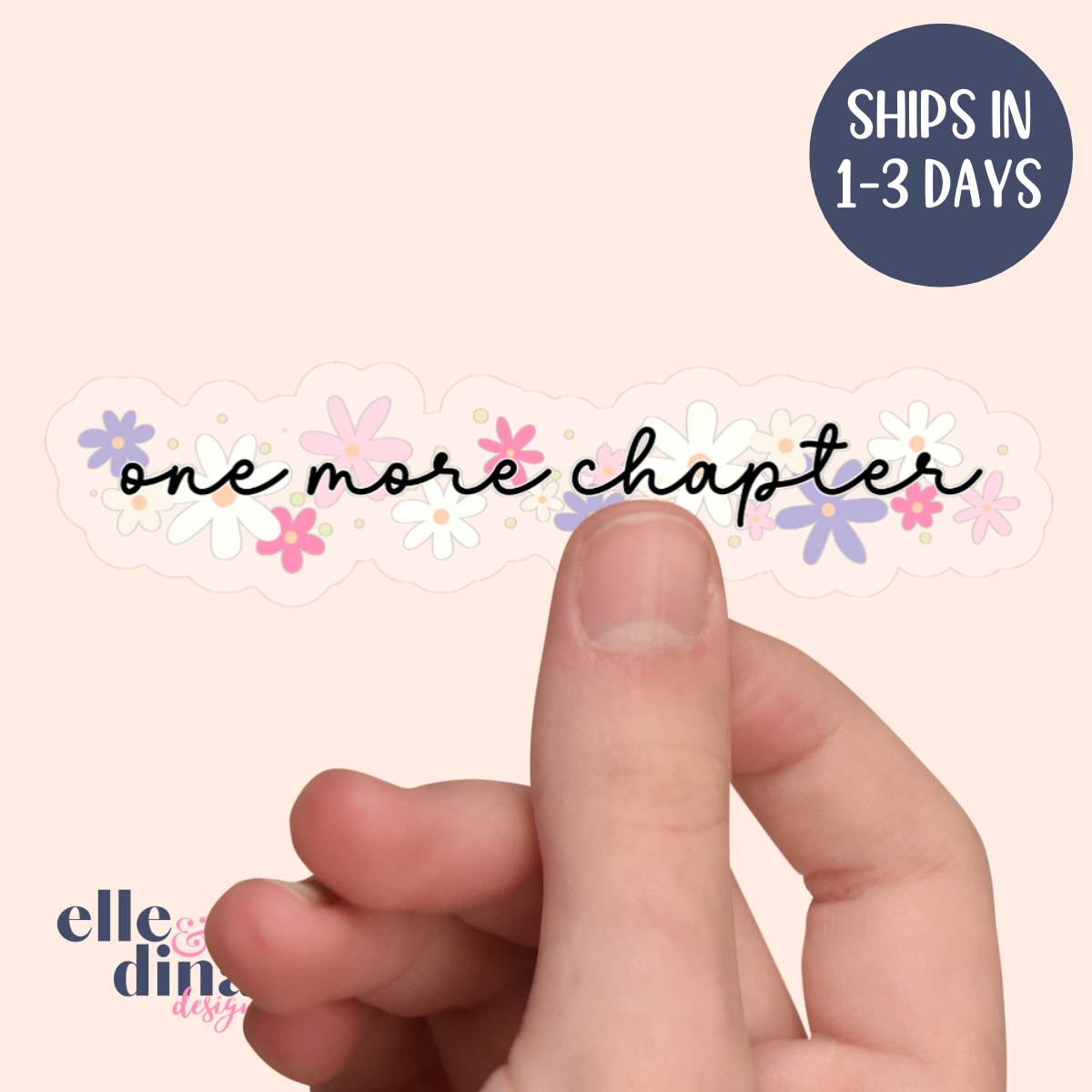 One More Chapter with Wildflowers - Transparent Vinyl Sticker Die-Cut