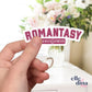 Romantasy - Always & Forever - Waterproof Vinyl Sticker Die-Cut