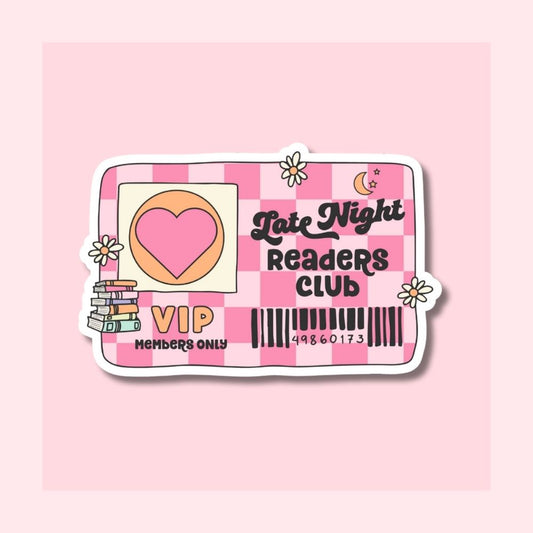 Late Night Readers Club - Pink - Waterproof Vinyl Sticker Die-Cut