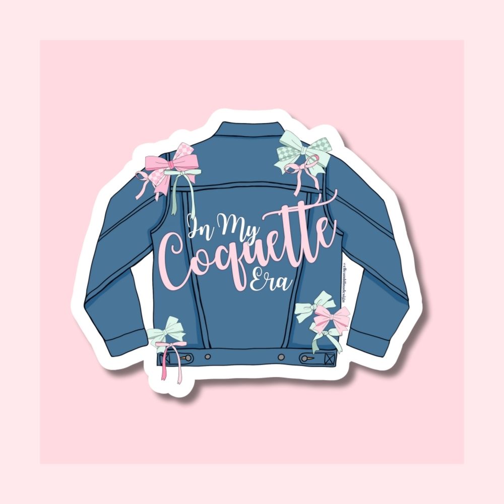 In My Coquette Era Denim Trucker Jacket - Waterproof Vinyl Sticker Die-Cut