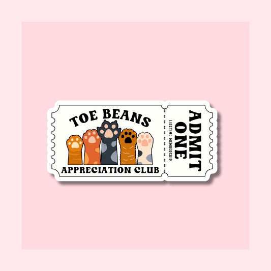 Toe Beans Appreciation Club Ticket - Cream - Waterproof Vinyl Sticker Die-Cut