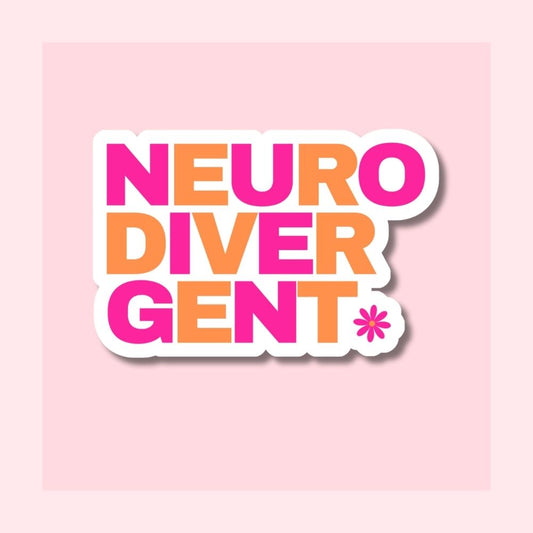 Neurodivergent - Hot Pink and Orange - Waterproof Vinyl Sticker Die-Cut