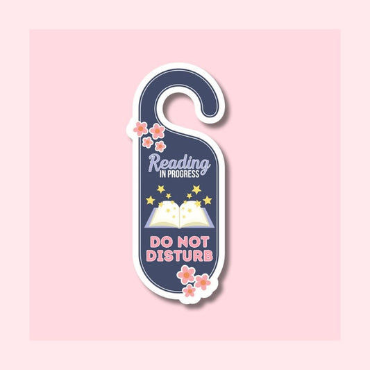 Reading in Progress, Do Not Disturb Door Hanger - Waterproof Vinyl Sticker Die-Cut