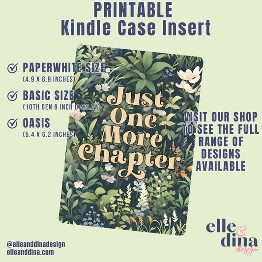 Printable Kindle Case Insert - Just One More Chapter - Botanical