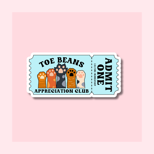 Toe Beans Appreciation Club Ticket - Blue - Waterproof Vinyl Sticker Die-Cut